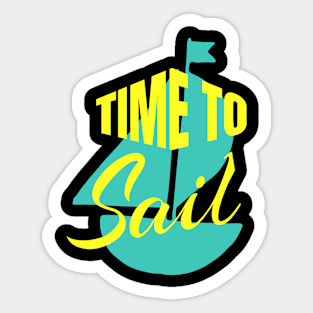 Time to Sail Sticker